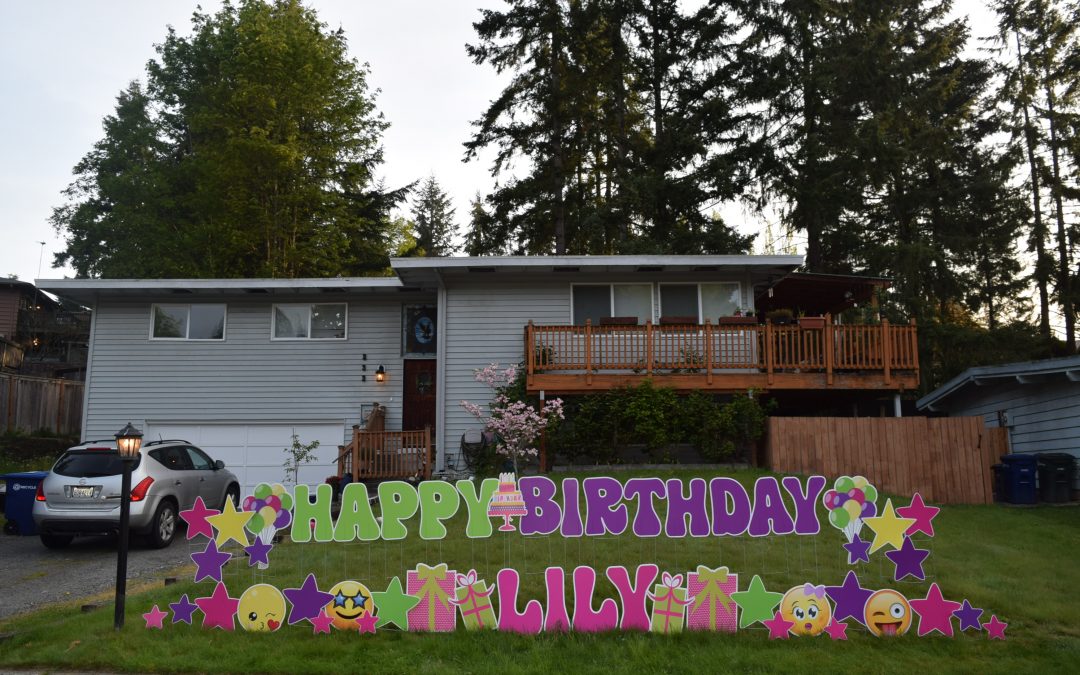 Birthday Yard Signs by Yard Announcements in the Greater Snohomish County Area of Washington State