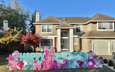 Starting at just $79.99 our Birthday Yard  Signs in Woodinville make for a FUN Celebration!!